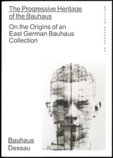 The Progressive Heritage of the Bauhaus - 