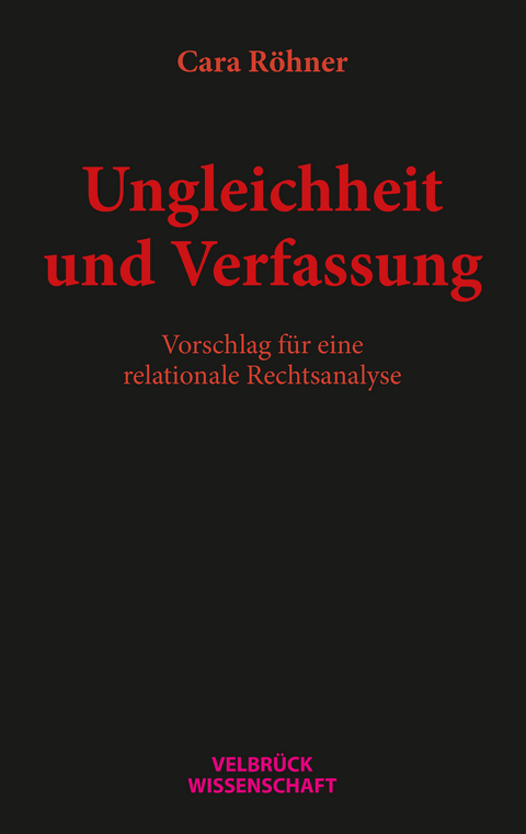 Ungleichheit und Verfassung - Cara Röhner