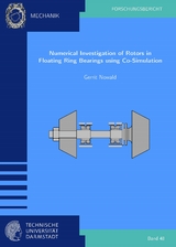 Numerical Investigation of Rotors in Floating Ring Bearings using Co-Simulation - Gerrit Edgar Nowald