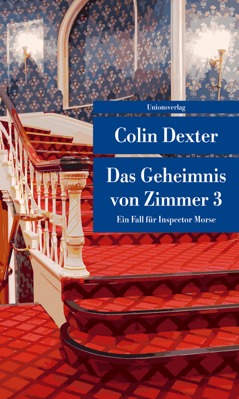 Das Geheimnis von Zimmer 3 - Colin Dexter