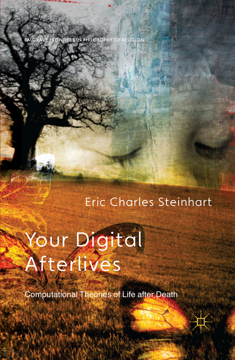 Your Digital Afterlives - E. Steinhart