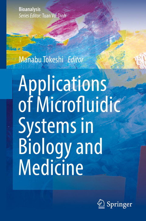 Applications of Microfluidic Systems in Biology and Medicine - 
