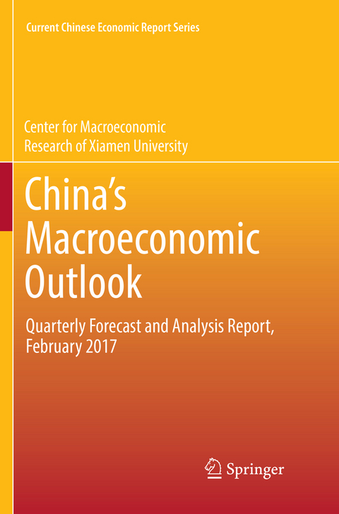 China’s Macroeconomic Outlook -  Center for Macroeconomic Research of Xiamen University