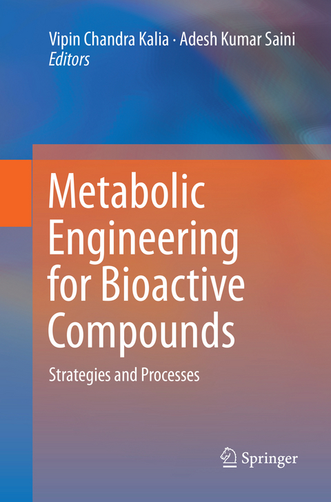 Metabolic Engineering for Bioactive Compounds - 