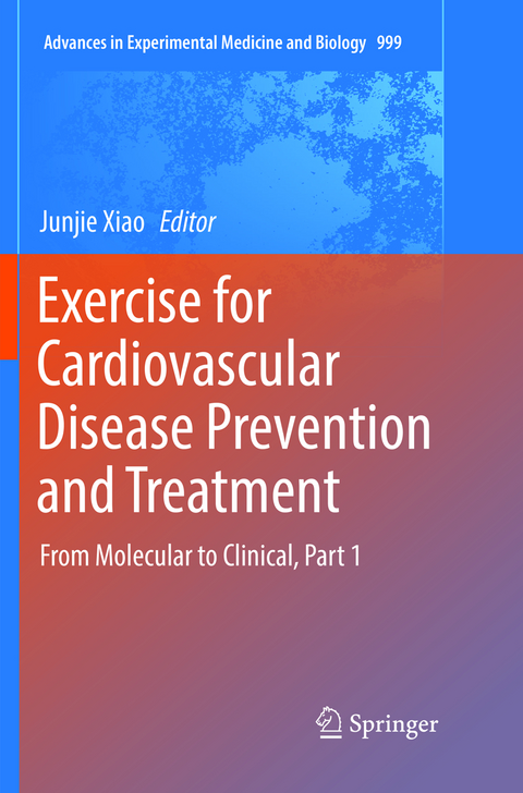 Exercise for Cardiovascular Disease Prevention and Treatment - 