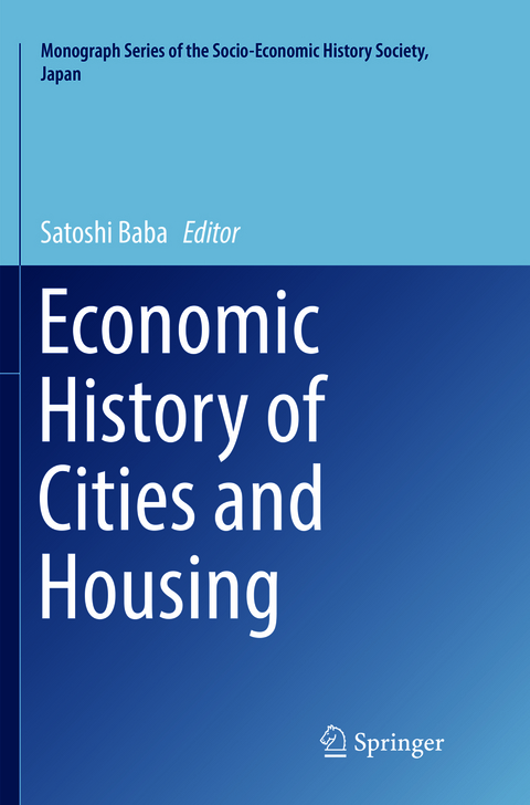 Economic History of Cities and Housing - 