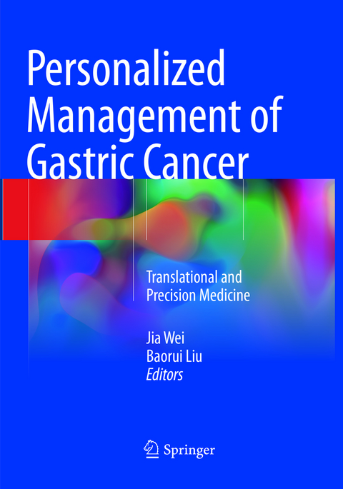 Personalized Management of Gastric Cancer - 