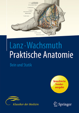 Praktische Anatomie, Band 5 – Bein und Statik - Lang, Johannes; Wachsmuth, Werner; Lanz, Titus Ritter von