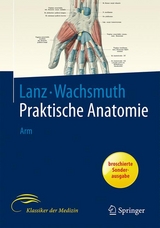 Praktische Anatomie, Band 4 – Arm - Titus Ritter von Lanz, Werner Wachsmuth