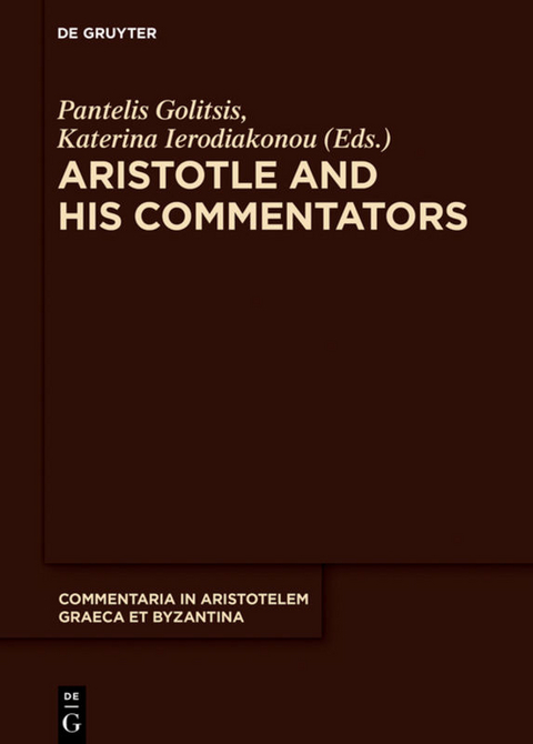 Aristotle and His Commentators - 