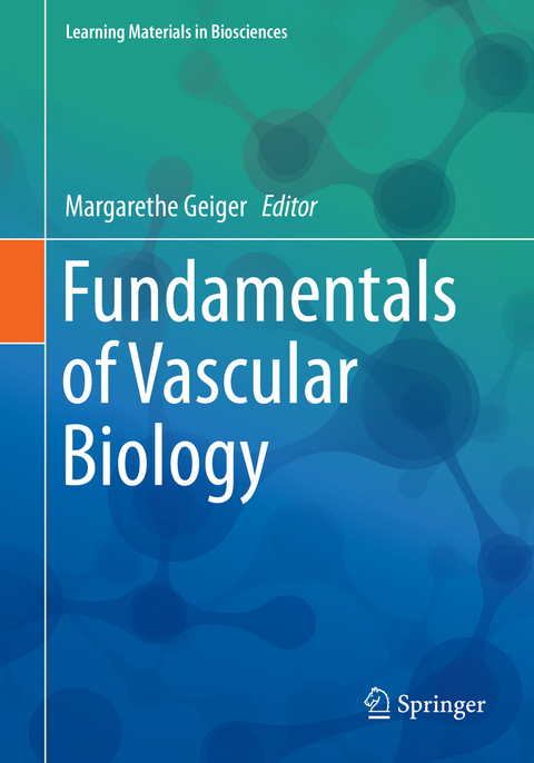 Fundamentals of Vascular Biology - 