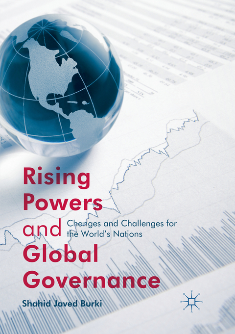 Rising Powers and Global Governance - Shahid Javed Burki