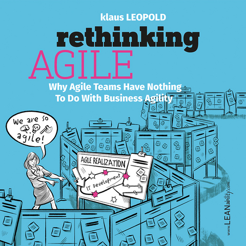 Rethinking Agile - Klaus Leopold