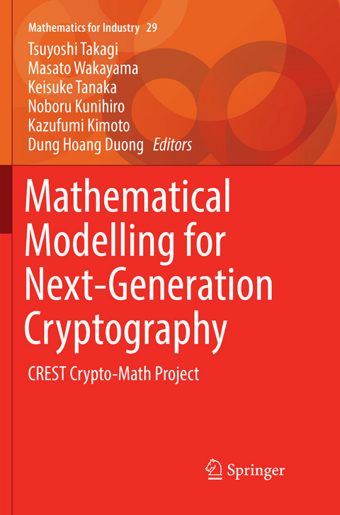 Mathematical Modelling for Next-Generation Cryptography - 