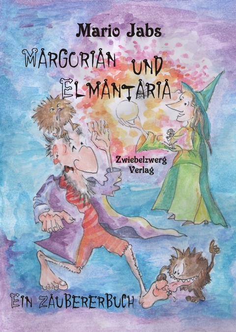 Margorian und Elmantaria - Mario Jabs