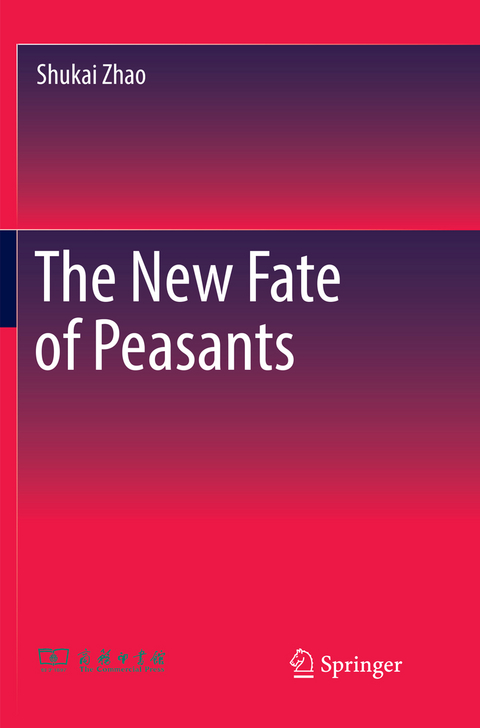 The New Fate of Peasants - Shukai Zhao