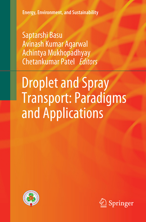 Droplet and Spray Transport: Paradigms and Applications - 
