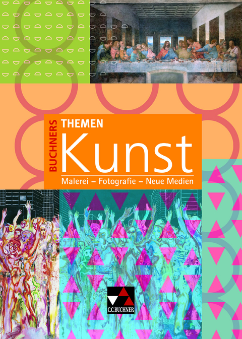 Buchners Themen Kunst / Malerei – Fotografie – Neue Medien - Joachim Hanisch, Katja Heckes