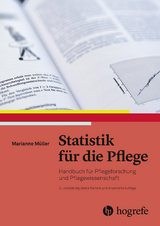 Statistik für die Pflege - Müller, Marianne