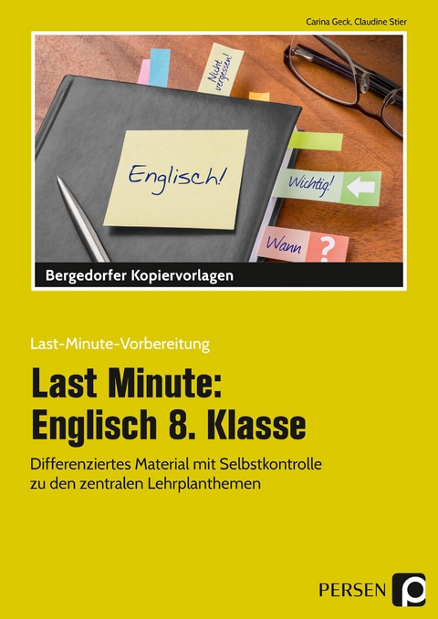 Last Minute: Englisch 8. Klasse - Carina Geck, Claudine Stier