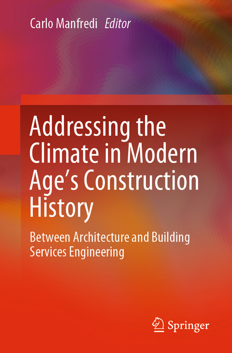 Addressing the Climate in Modern Age's Construction History - 