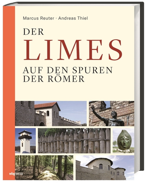 Der Limes - Andreas Thiel, Marcus Reuter