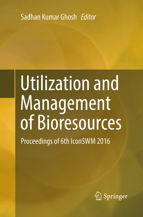 Utilization and Management of Bioresources - 