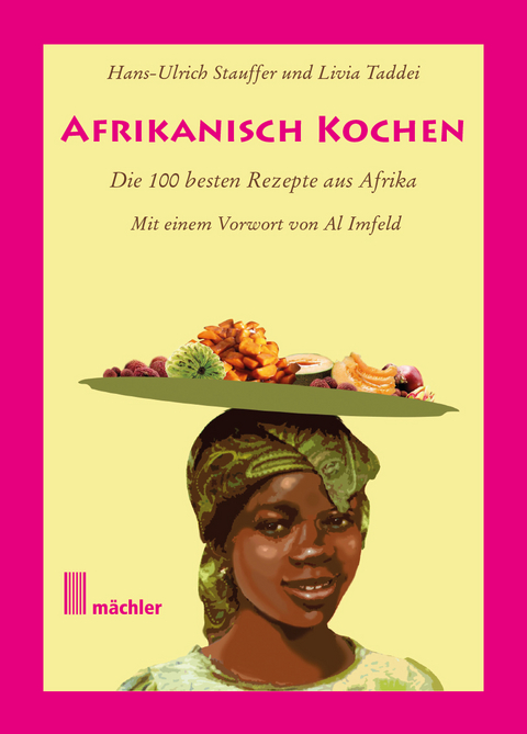 Afrikanisch kochen - Hans-Ulrich Stauffer