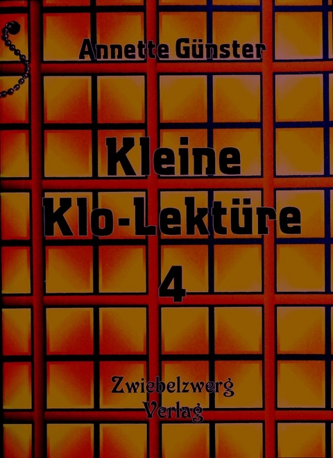 Kleine Klolektüre 4 - Annette Günster