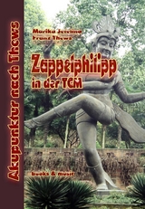 Zappelphilipp in der Traditionellen Chinesischen Medizin - Franz Thews, Marika Jetelina