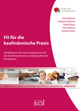 Fit für die kaufmännische Praxis - Aubertin, Barbara; Bach, Bärbel; Blesius, Karin; Brämer, Ulrike; Klemmer, Andrea