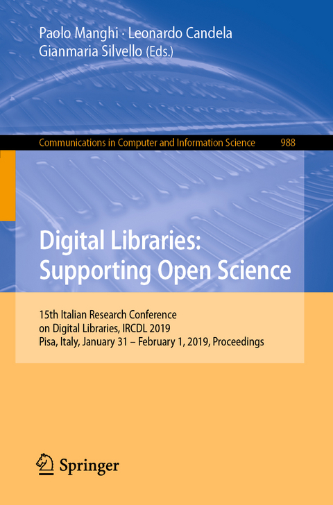 Digital Libraries: Supporting Open Science - 