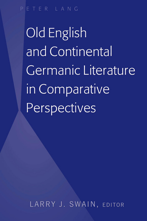 Old English and Continental Germanic Literature in Comparative Perspectives - 