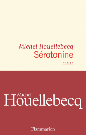 Serotonine - Michel Houellebecq