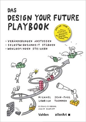 Das DESIGN YOUR FUTURE Playbook - Michael Lewrick, Jean-Paul Thommen