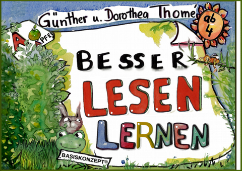 Besser lesen lernen - Prof. Dr. Günther Thomé, Dr. Dorothea Thomé
