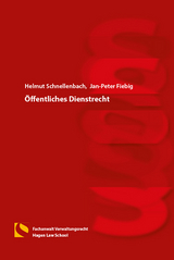 Öffentliches Dienstrecht - Helmut Schnellenbach, Jan-Peter Fiebig