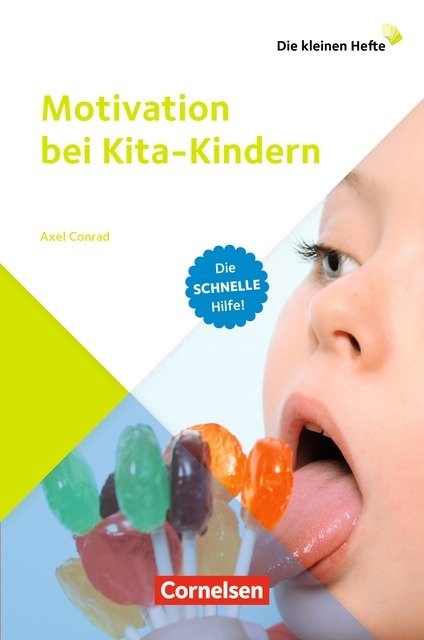 Die kleinen Hefte / Motivation bei Kita-Kindern - Axel Conrad