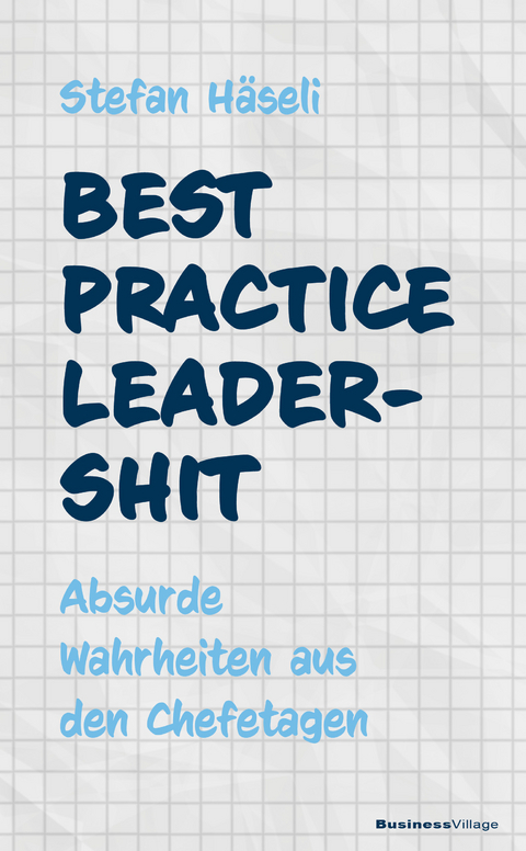 Best Practice Leadershit - Stefan Häseli