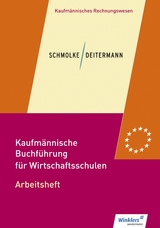 Kaufmännische Buchführung für Wirtschaftsschulen - Stobbe, Susanne; Deitermann, Manfred; Flader, Björn