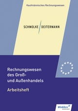 Rechnungswesen des Groß- und Außenhandels - Deitermann, Manfred; Flader, Björn; Rückwart, Wolf-Dieter; Stobbe, Susanne