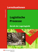 Berufe der Lagerlogistik / Logistische Prozesse - Tebroke, Paul; von Eerde, Kathrin