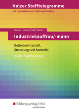 Holzer Stofftelegramme Baden-Württemberg / Holzer Stofftelegramme Baden-Württemberg – Industriekauffrau/-mann - Seifritz, Christian; Paaß, Thomas; Bauder, Markus; Holzer, Volker