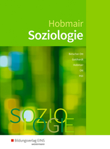 Soziologie - Hobmair, Hermann; Pöll, Rosmaria; Hobmair, Hermann; Gotthardt, Wilfried; Ott, Wilhelm; Betscher-Ott, Sylvia