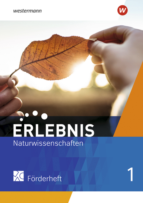 Erlebnis Naturwissenschaften - Allgemeine Ausgabe 2019 - 