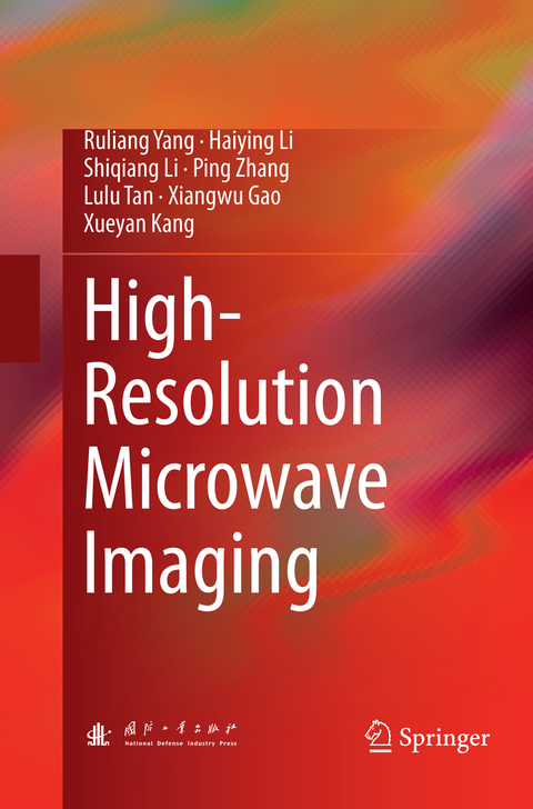 High-Resolution Microwave Imaging - Ruliang Yang, Haiying Li, Shiqiang Li, Ping Zhang, Lulu Tan