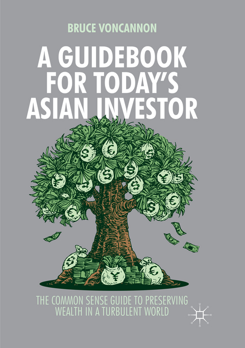 A Guidebook for Today's Asian Investor - Bruce VonCannon