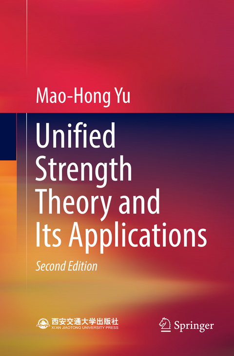 Unified Strength Theory and Its Applications - Mao-Hong Yu