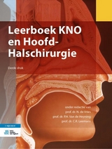 Leerboek Kno En Hoofd-Halschirurgie - De Vries, N; Van De Heyning, P H; Leemans, C R