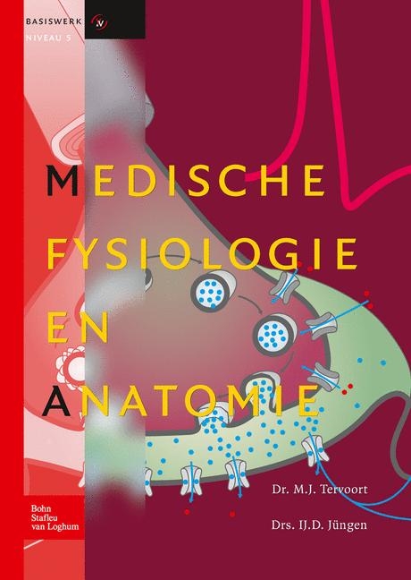 Medische Fysiologie En Anatomie - Ij D J�ngen, M J Tervoort